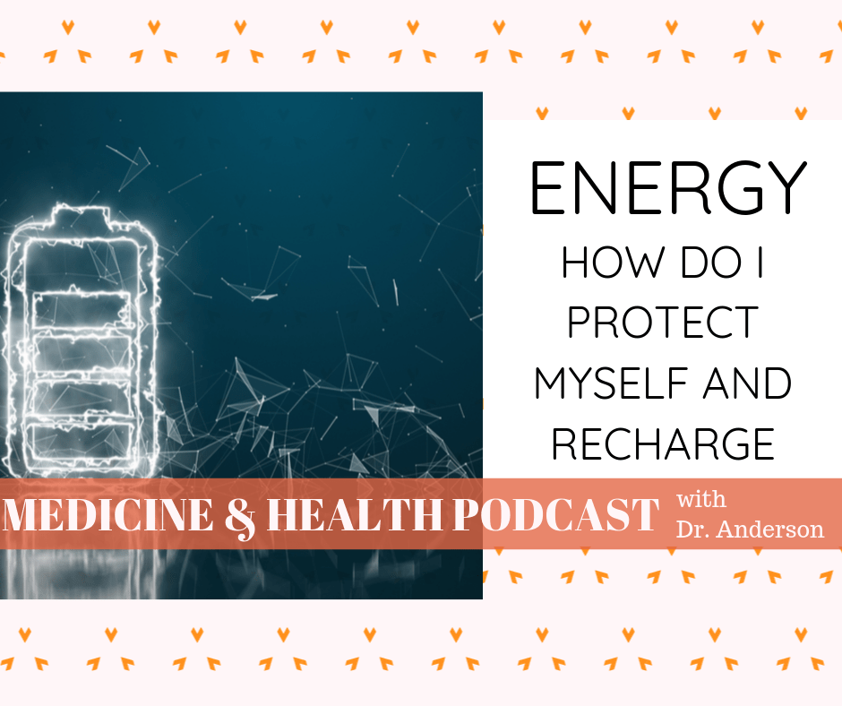 energy how do i protect myself and recharge