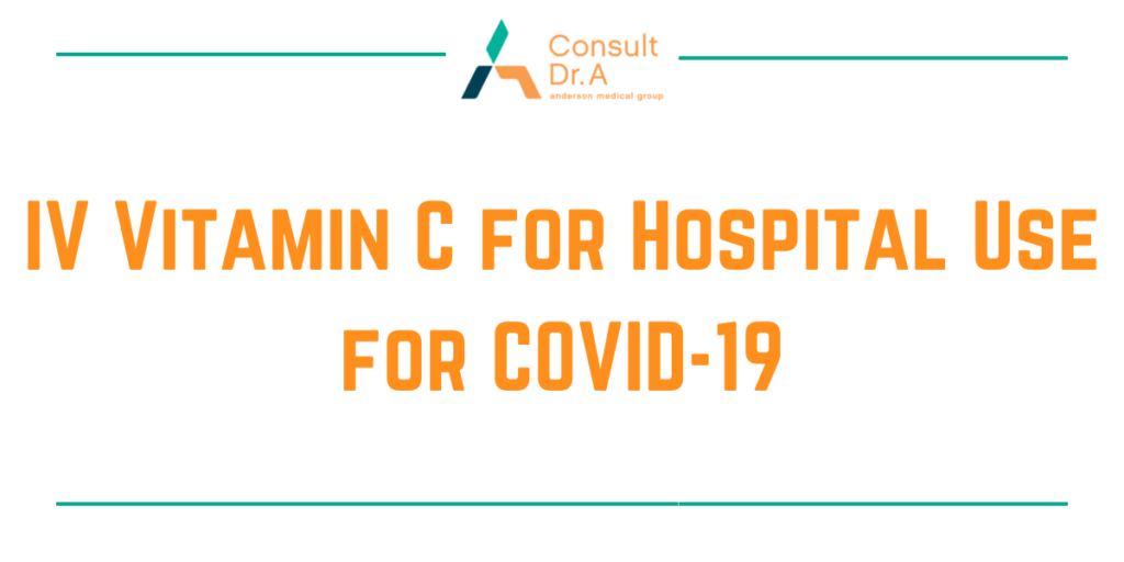 IV Vitamin C for Hospital Use for COVID-19