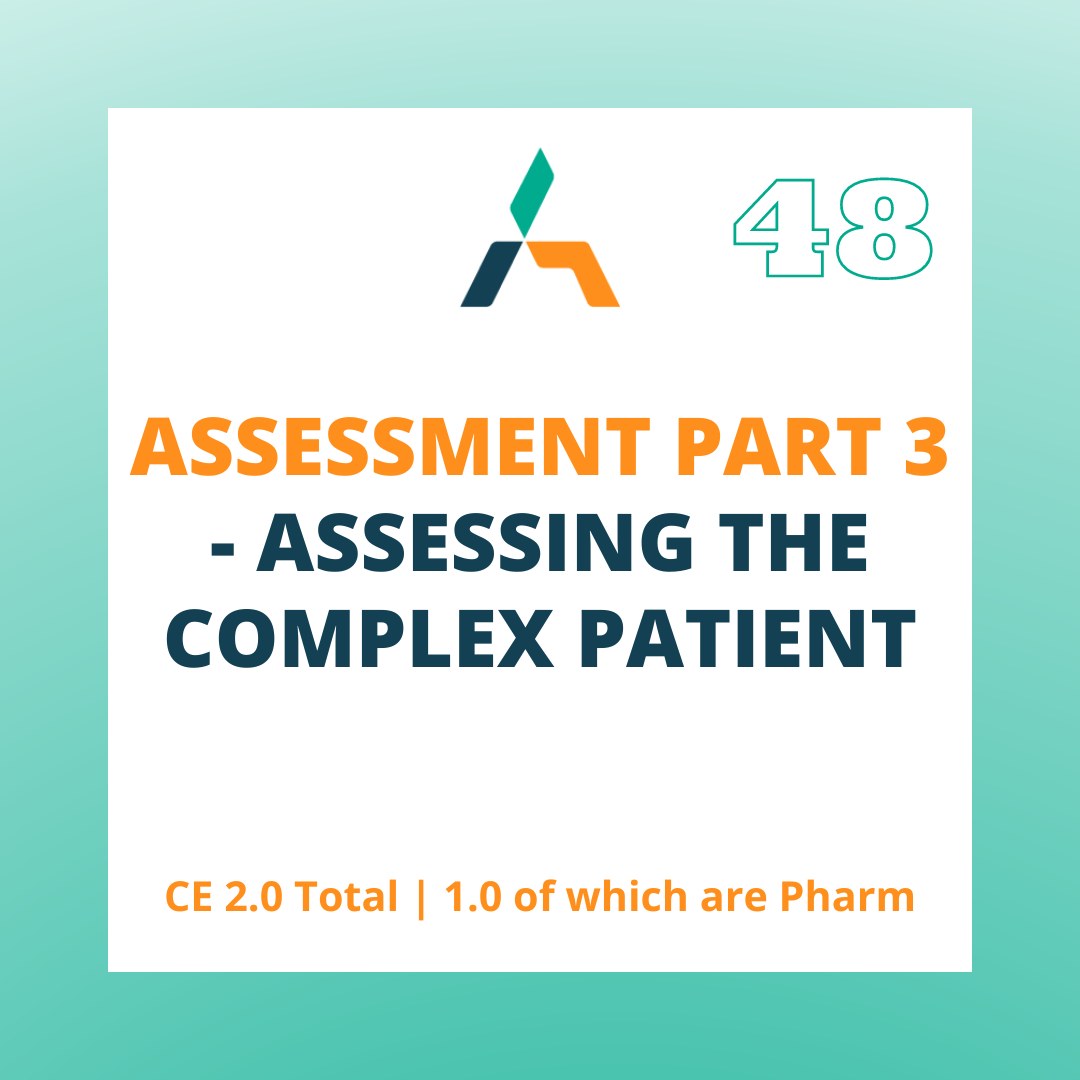 48 Assessment Part 3 Assessing The Complex Patient Consult Dr Anderson