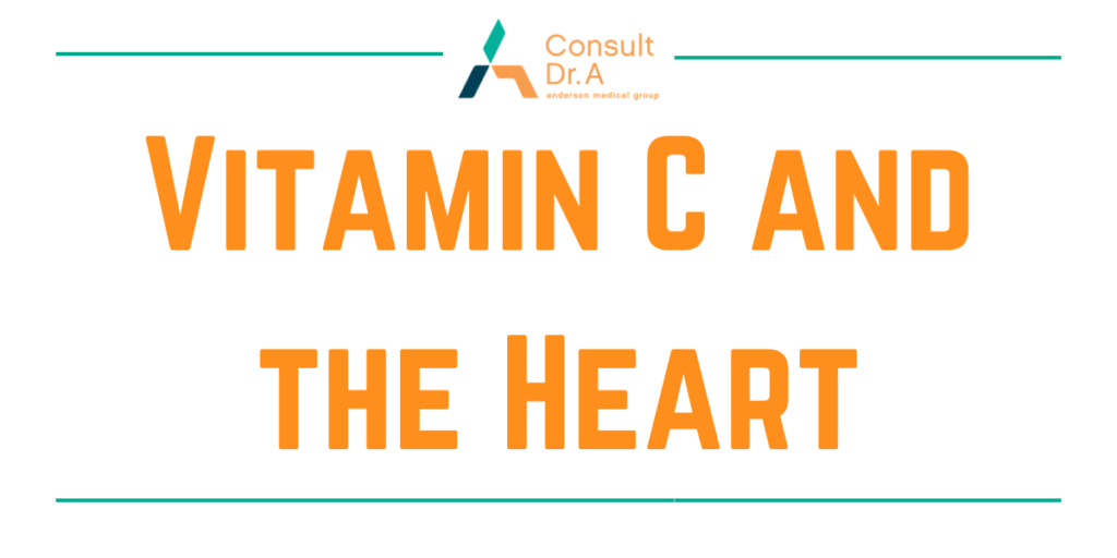 Vitamin C and the Heart