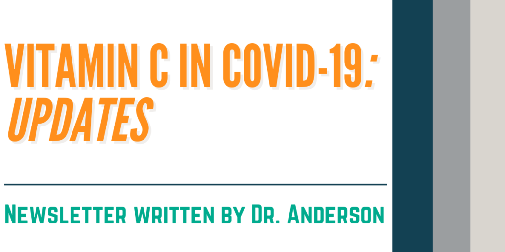Vitamin C in COVID-19 (SARS-CoV-2) - Updates