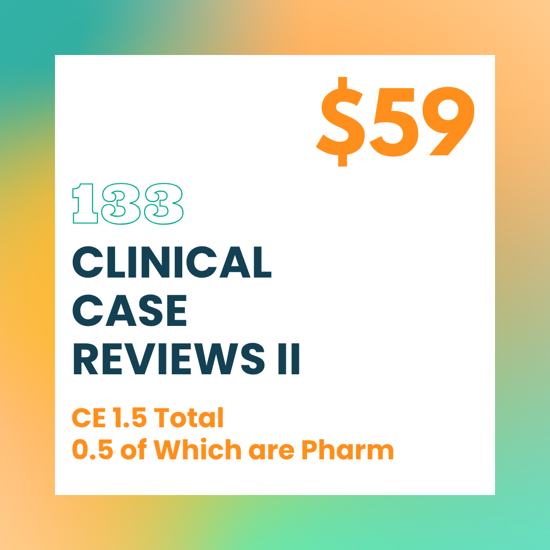 #133 Clinical Case Reviews II - Consult Dr. Anderson